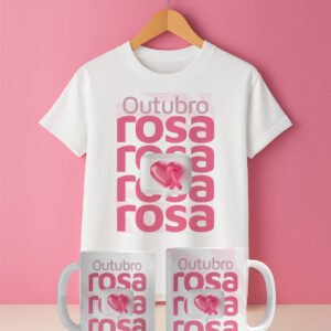 Kit Outubro Rosa (Camisa + Caneca)