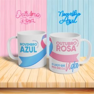 Caneca Outubro Rosa e Novembro Azul